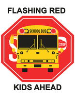 Flashing Red. Kids Ahead.